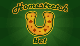 Homestretch Bet