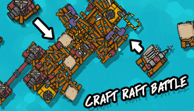 Craft Raft Battle