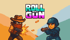 Roll And Gun