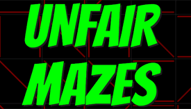 Unfair Mazes
